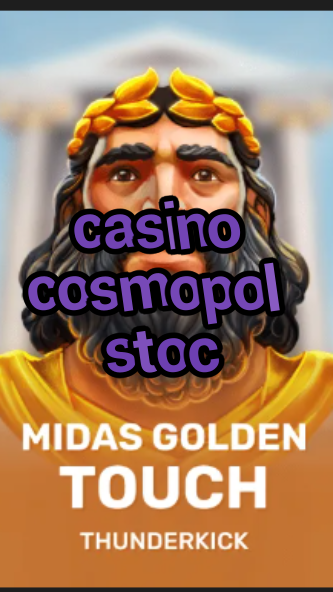 casino cosmopol stoc-3xn3u5udepyz9m9w5iat.com