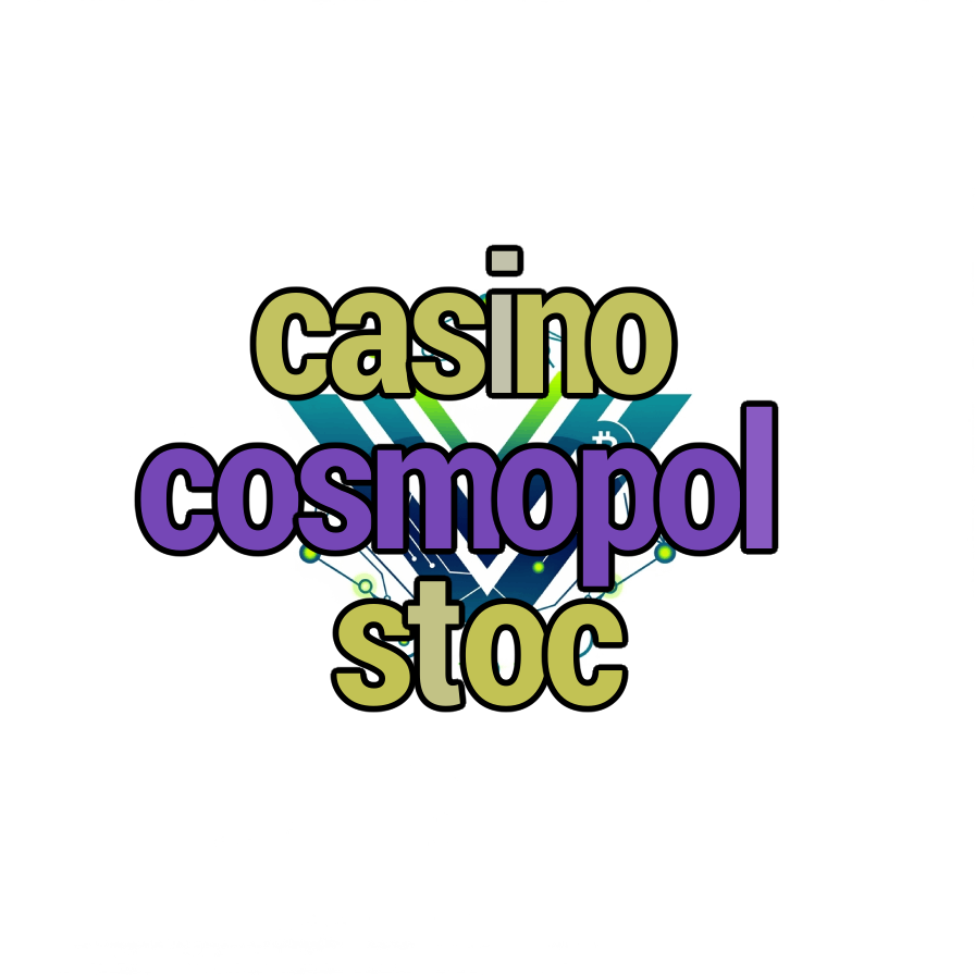 casino cosmopol stoc